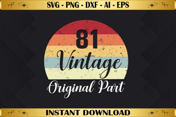 81st Birthday Retro Graphics for T-Shirt Designs