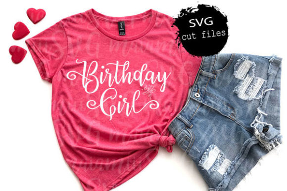 Birthday Girl Svg & Birthday Queen Svg: A Designer’s Take on T-Shirt Graphics