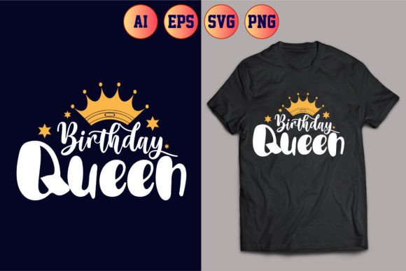 Birthday Queen T-shirt Design 07 – Graphics for Handmade T-Shirt Designs