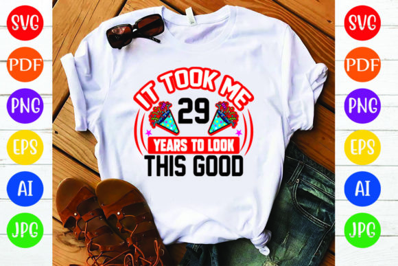Birthday T-Shirt Design: It Took Me 29 – A Fresh Graphic for Modern Branding