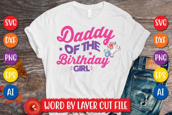 Daddy of the Birthday Girl Svg Design
