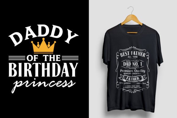 Daddy of the Birthday Princess: Graphics & T-Shirt Designs