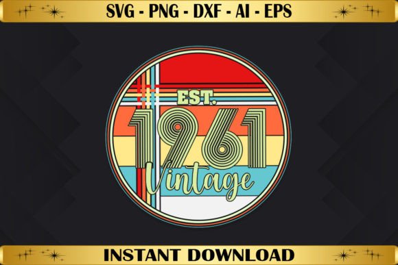 Est 1961 Vintage Birthday: A Retro Graphic for T-Shirt Designs & Content Visuals