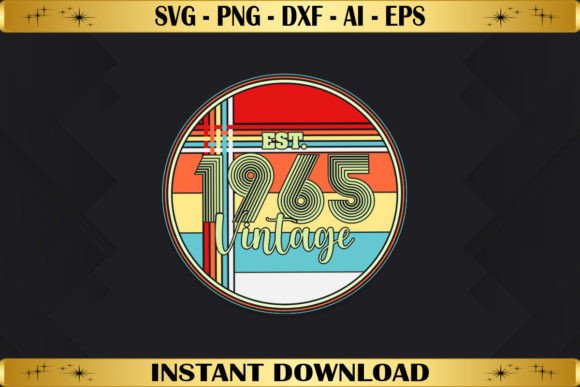 Est 1965 Vintage Birthday – A Retro Touch for Custom Embroidery Projects