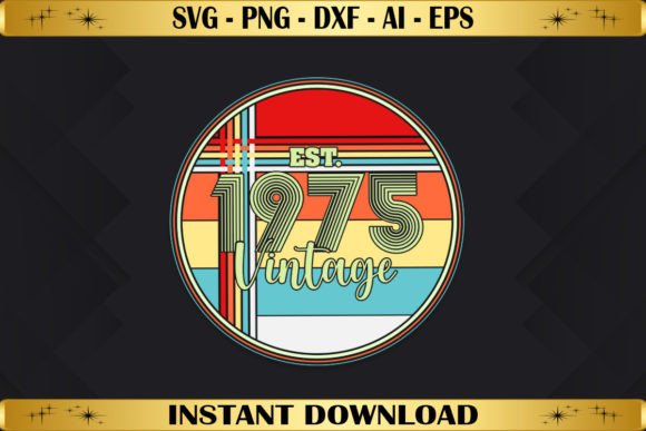 Est 1975 Vintage Birthday – Retro T-Shirt Graphics for Handmade Crafters
