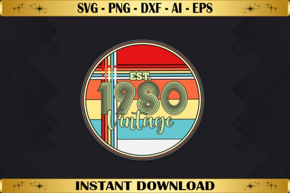 Est 1980 Vintage Birthday Graphics for T-Shirt Designs & Print Ready Products