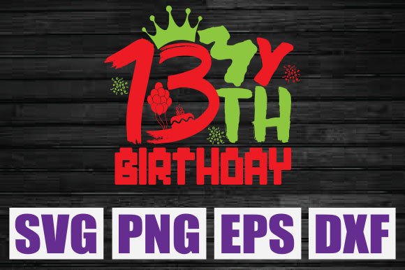 My 13th Birthday: A Fresh Graphic for Lifestyle Blogs and T-Shirt Designs