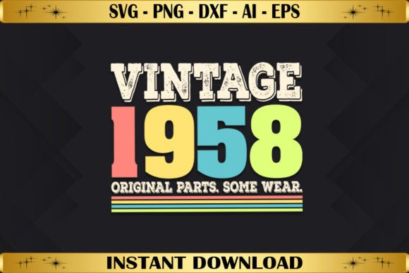 Vintage 1958 Original Parts Birthday Design Review